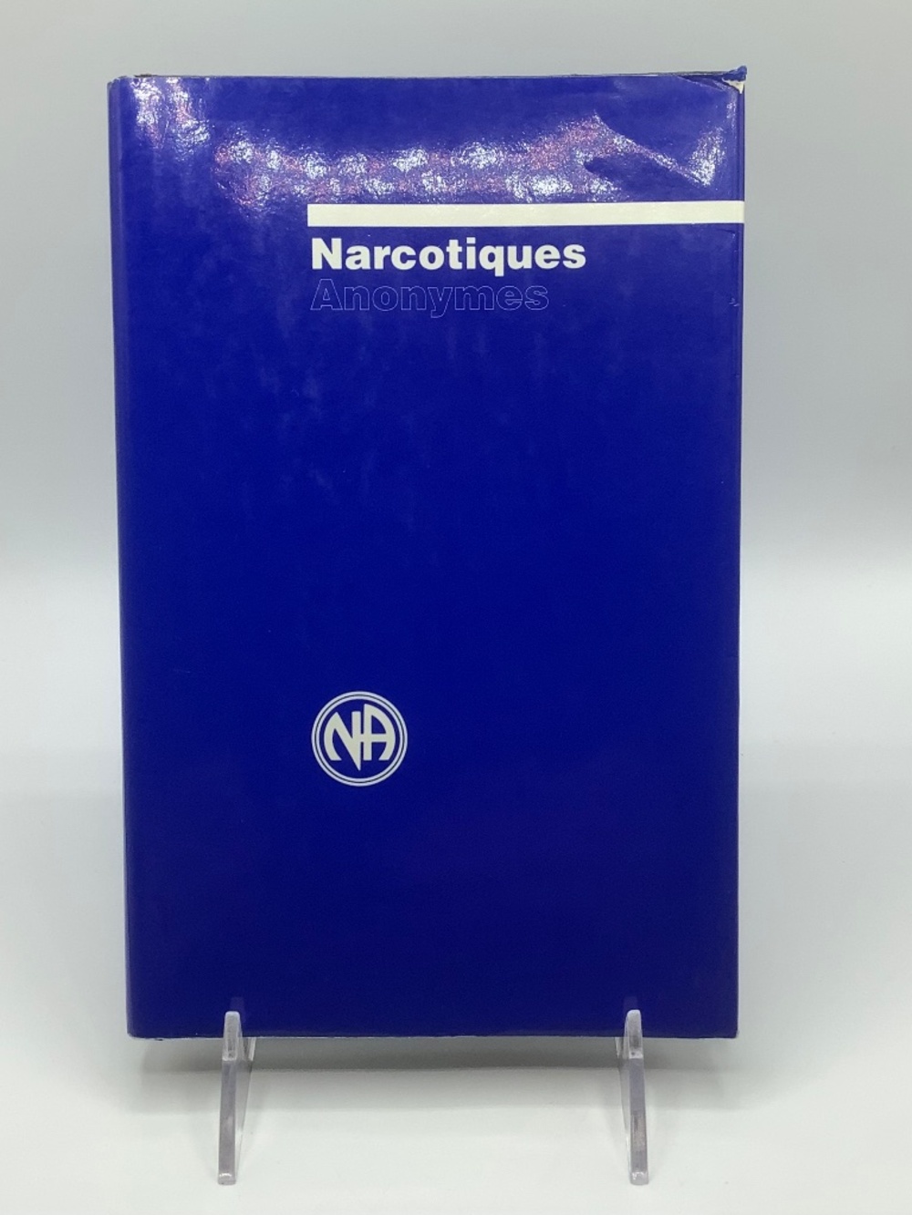 1989. NARCOTIQUES ANONYMES. Base Text. 12 Steps and 12 Traditions.